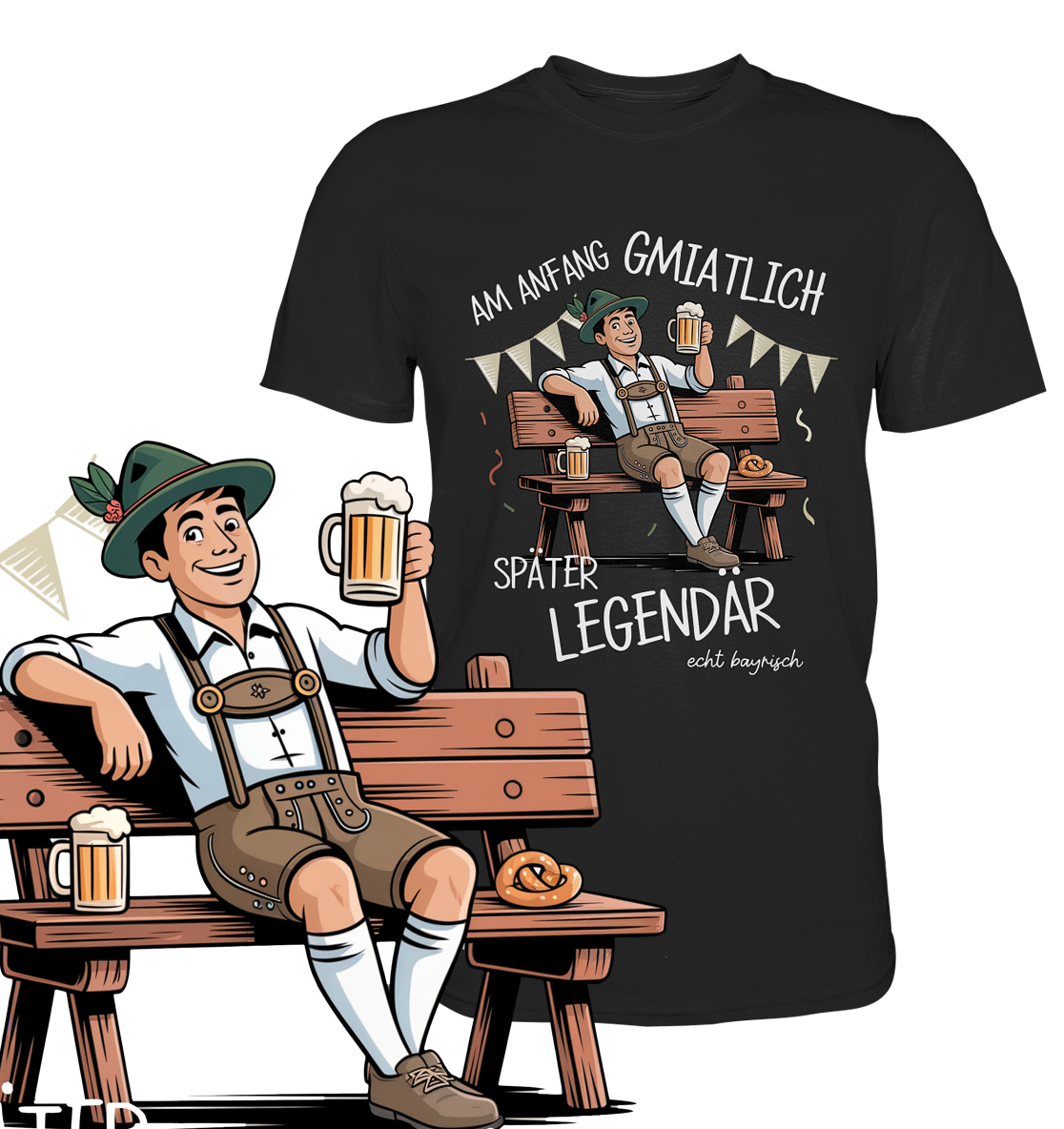 Bayrisch am Anfang gmiatlich, später legendär – Für alle, die wissen, wie a Abend lafft – T-Shirt
