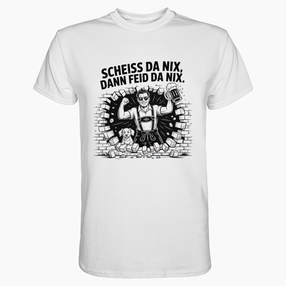Weißes T-Shirt mit der Aufschrift „Scheiß da nix, dann feid da nix“ in schwarzem Print