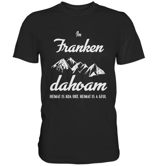 T-Shirt mit der Aufschrift „In Franken dahoam“ im schlichten, klaren Design