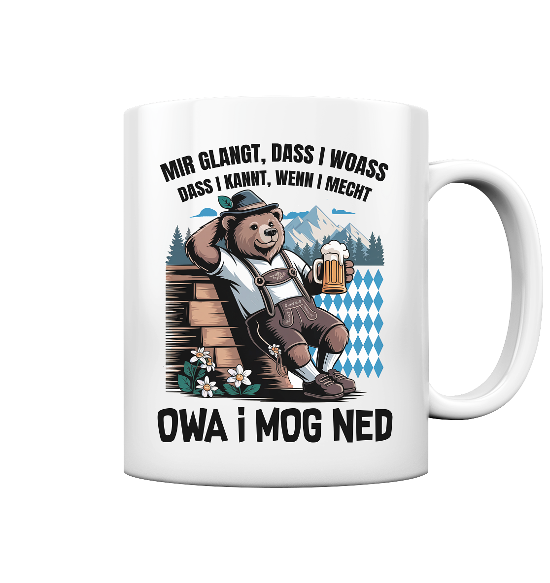 Keramiktasse mit Spruch „Owa i mog ned“ und bayerischem Bär, Vorderansicht